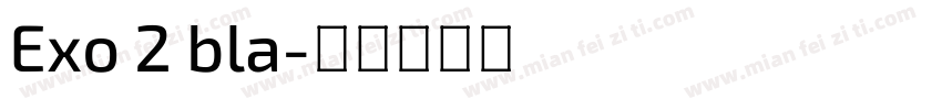 Exo 2 bla字体转换